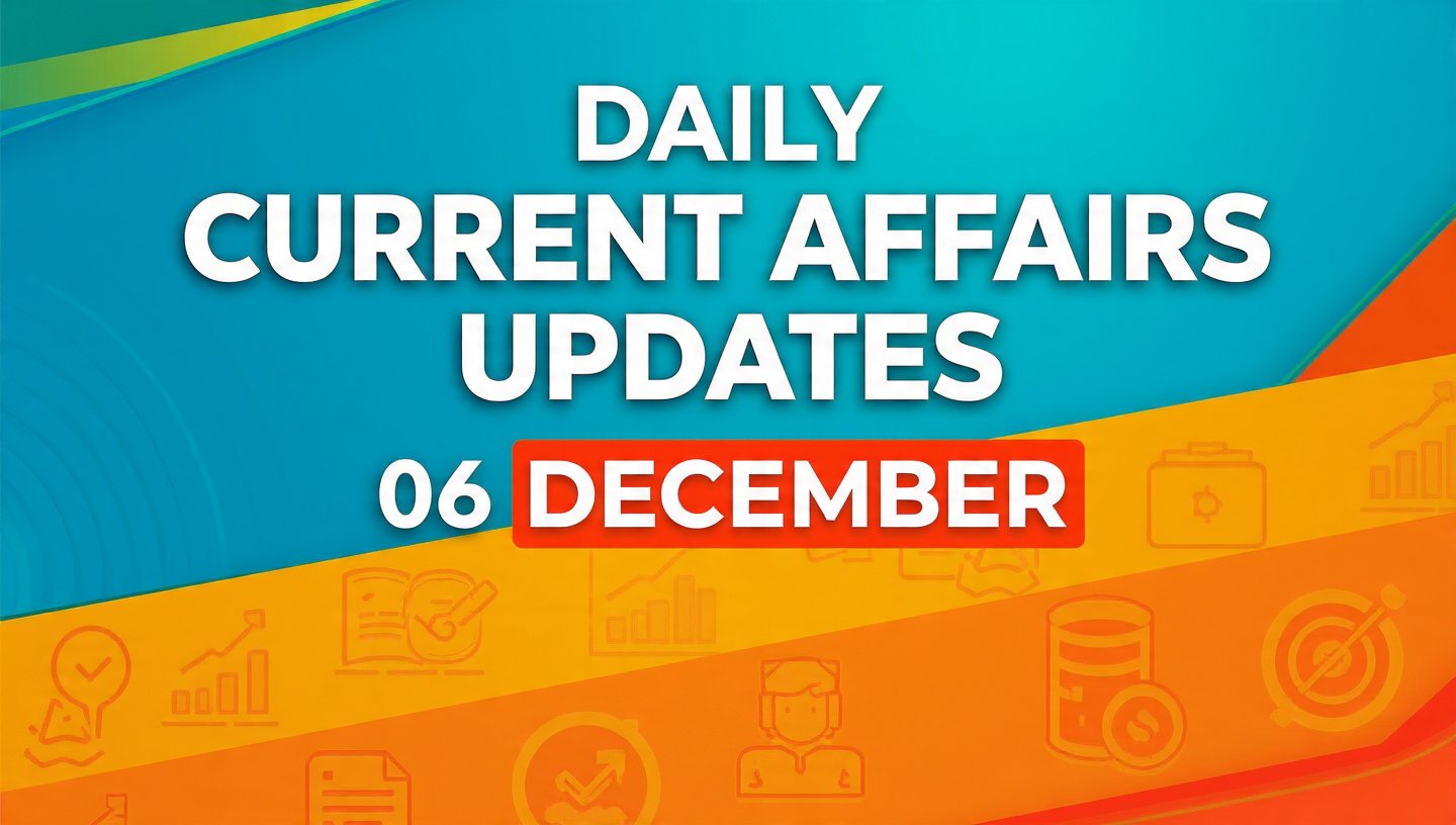 daily_current_affairs_updates_06