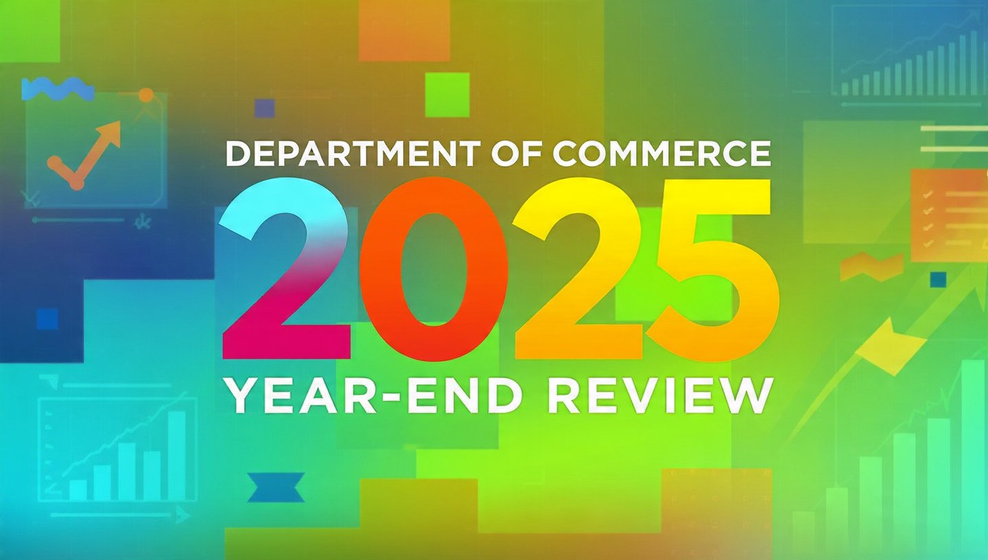Department of Commerce: 2025 Year-End Review